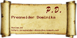Presneider Dominika névjegykártya